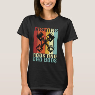 Pistons Rods And Dad Bods funny mechanic vintage m T-Shirt