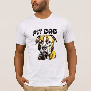 Pit Bull Dad   Dog Lover's  T-Shirt