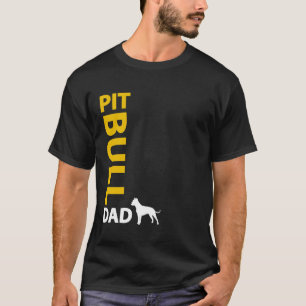 Pit Bull Dad T-Shirt