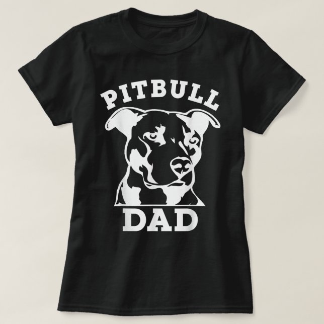 Pit Bull Dad T-Shirt (pitbull tee shirt, pitbull o (Design Front)