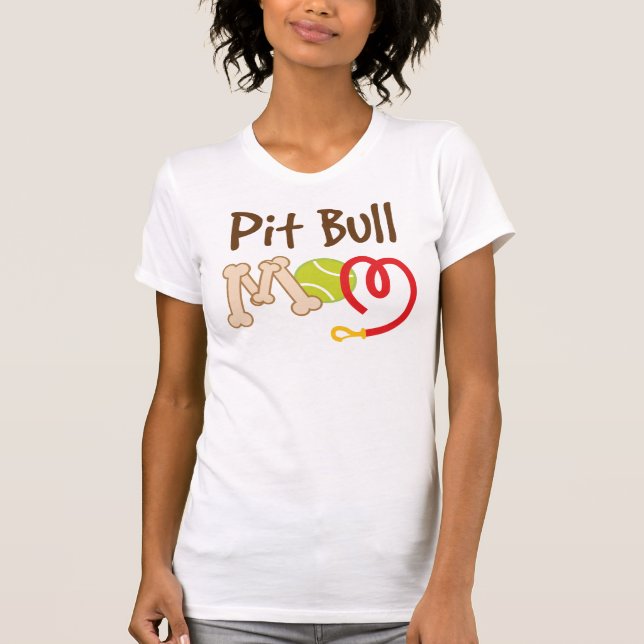 Pit Bull Dog Breed Mom Gift T-Shirt (Front)
