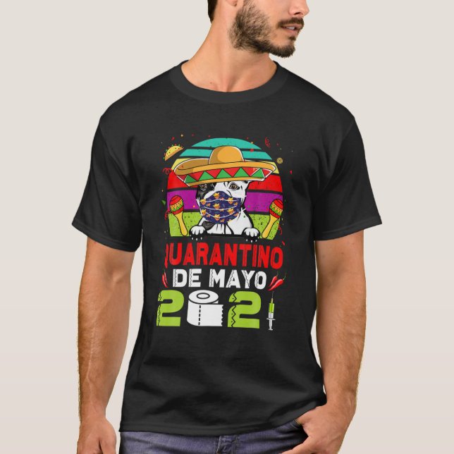 Pit Bull Dog Face Mask Quarantino Funny Cinco De M T-Shirt (Front)