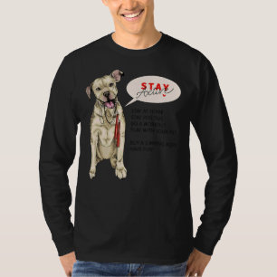 Pit Bull Dog Sits With Jumping Rope Stay Home T-Shirt