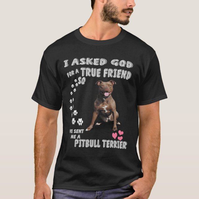Pit Bull Gifts Pit Bull Mom Pittie Dad Apbt Pitbul T-Shirt (Front)