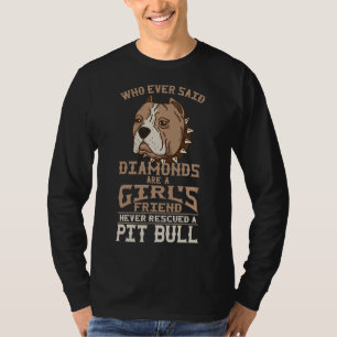 Pit Bull Girl S Friend Female Pitbull Dog Owner T-Shirt