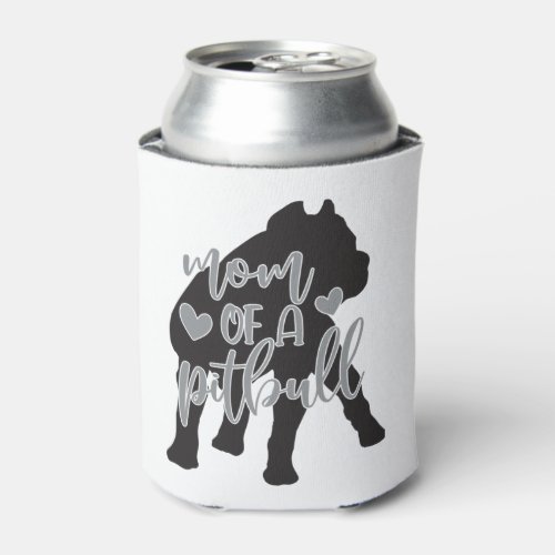 Pit Bull Mom Classic T_Shirt Can Cooler