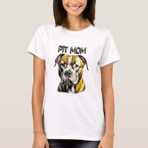 Pit Bull Mom   Dog Lover's  T-Shirt