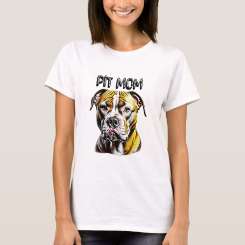 Pit Bull Mom  Dog Lovers  T_Shirt