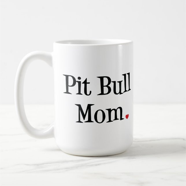 Pit Bull Mom Mug (Left)