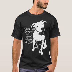 Pit Bull -Never Rescued A Pit Bull T-Shirt