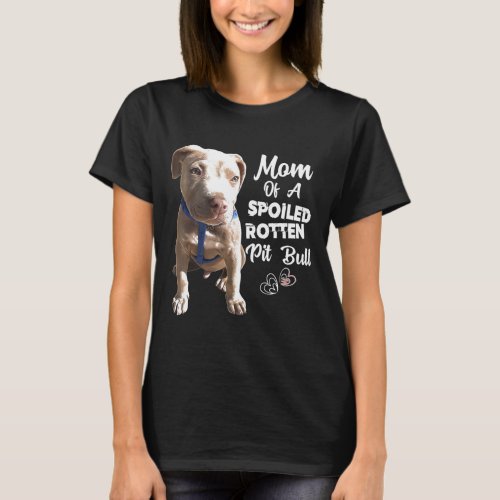 Pit Bull Pit Bull Mom Dog T_Shirt