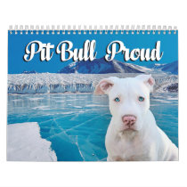 Pit Bull Proud Calendar