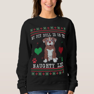 Pit Bull Ugly Christmas Sweater Naughty List