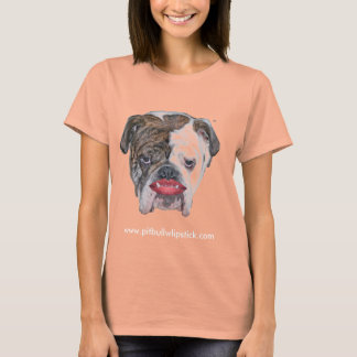 PIT BULL WITH LIPSTICK T-Shirt