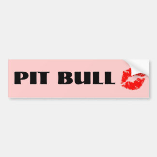 Pit Bull with Lipstick - THE ORIGINAL Bumper Sticker