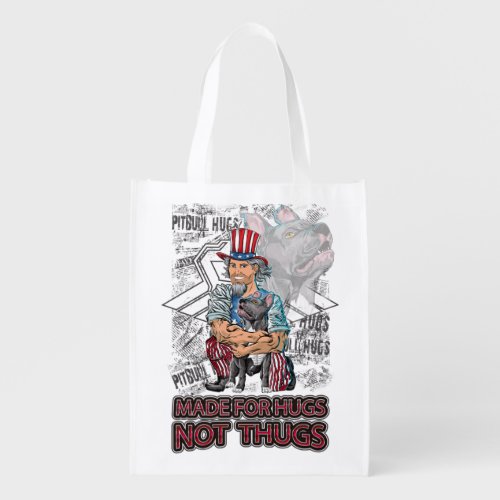 Pit Bulls Made for Hugs Not Thugs Plus Size T_Shi Grocery Bag