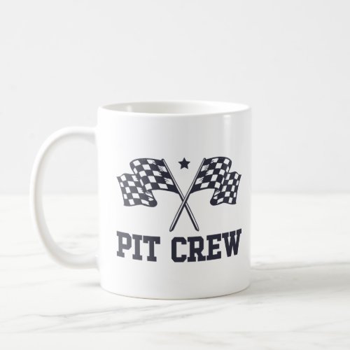 Pit Crew Racing Enthusiast Racer Birthday Pit Crew Coffee Mug