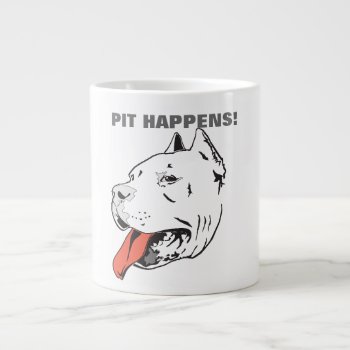 Pit Happens Funny Pit Bull Jumbo Coffee Mug by dogbreedgiftshop at Zazzle
