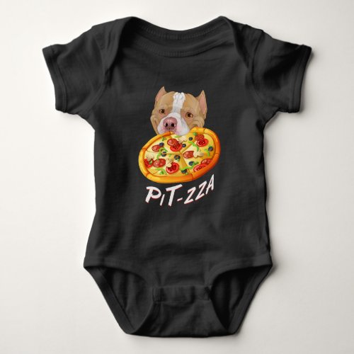 Pit_zza Pit Bull  Pizza  T_Shirt Baby Bodysuit
