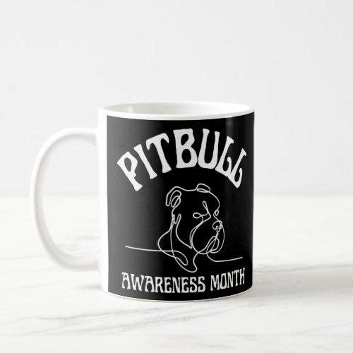 Pitbull Awareness Month Pitbull Love Dog  Coffee Mug
