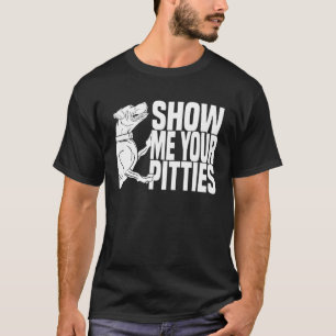 Pitbull Ban Dog Breed Show Me Your Pitties T-Shirt