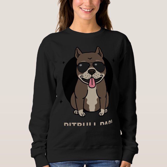 Pitbull Dad Dogs Sweatshirt (Front)