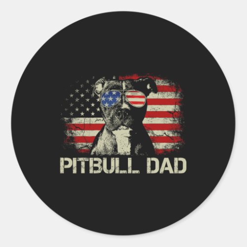 Pitbull Dad Ever Shirt American Flag 4th Of July G Classic Round Sticker