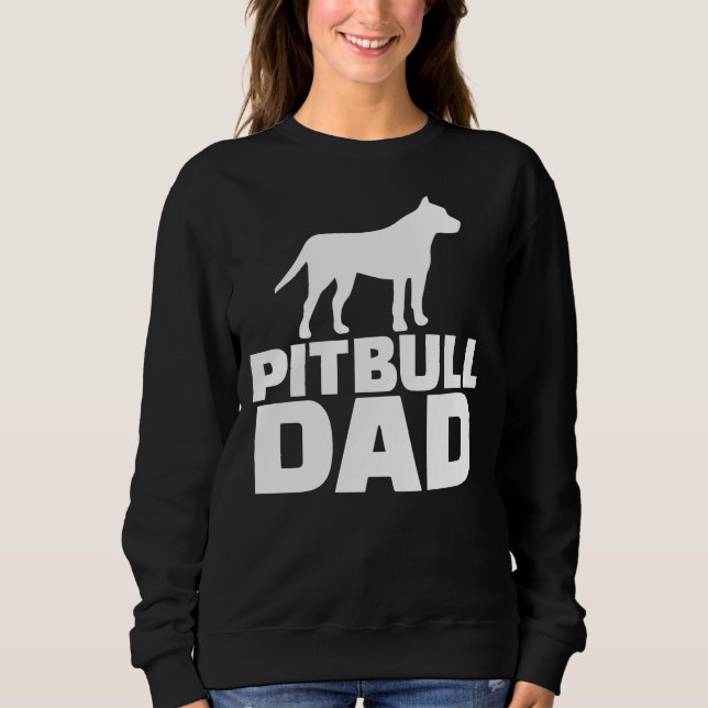 Pitbull Dad New Sweatshirt (Front)