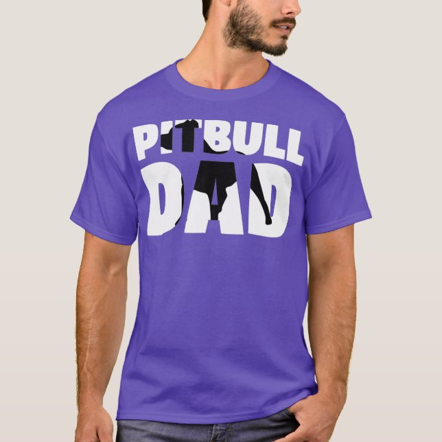 Pitbull Dad  Pitbull Gift Father Dog Dad Tee (Front)
