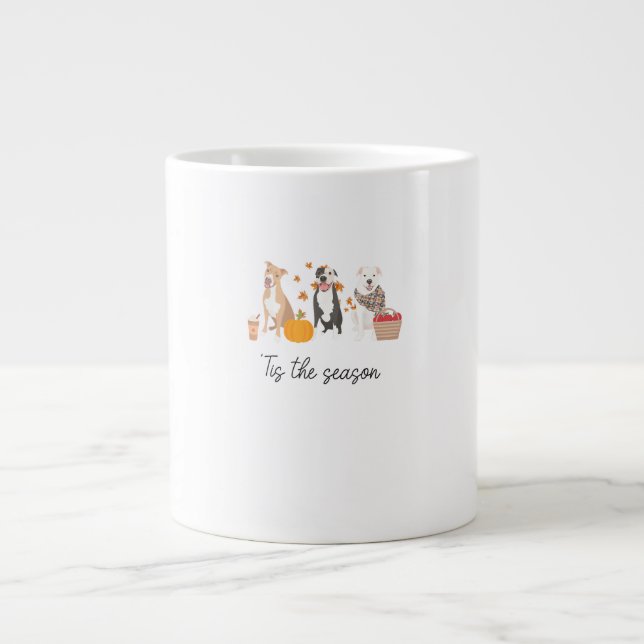 Pitbull Dog Autumn Fall Thanksgiving Tis The Seaso Giant Coffee Mug (Front)