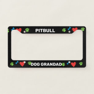Pitbull Dog Grandad License Plate Frame