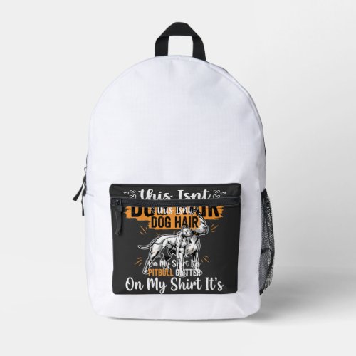 Pitbull Dog Hair Glitter Funny Dog Printed Backpack