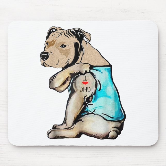 Pitbull Dog I Love Dad Tattoo Funny Family Mouse Pad (Front)