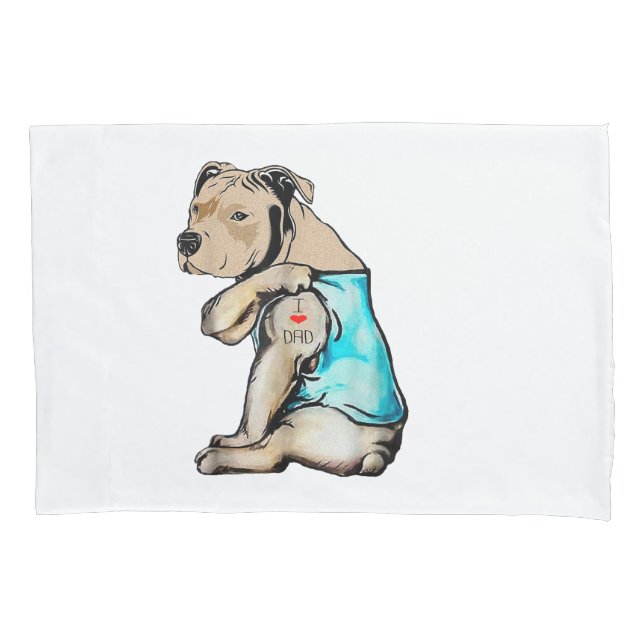 Pitbull Dog I Love Dad Tattoo Funny Family Pillow Case (Front)
