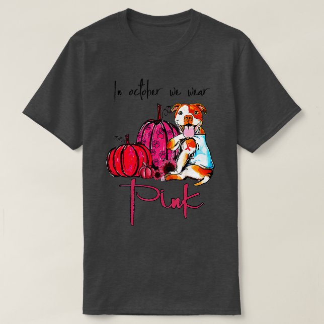 Pitbull Dog In October We Wear Pink Ribbon Breast  T-Shirt (Design Front)