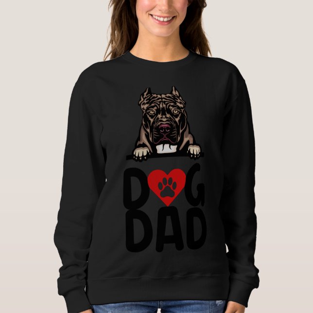 Pitbull Dog Men Pit Bull Terrier Dad Present Pit B Sweatshirt (Front)