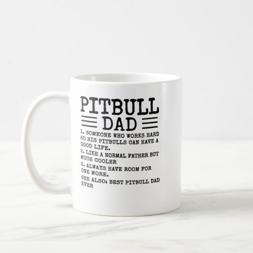 Pitbull Dog Mens Pitbull Dad Definition 343 Coffee Mug