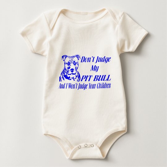 PITBULL DON'T JUDGE BABY BODYSUIT