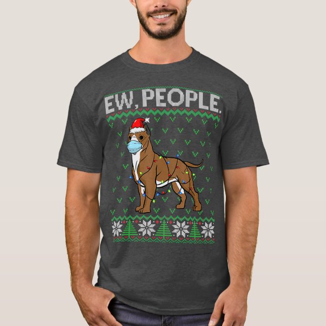 Pitbull Face Mask Ew People Ugly Christmas Dog T-Shirt (Front)