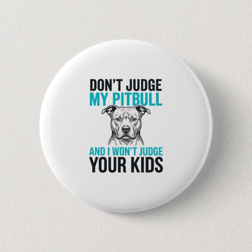 Pitbull Funny Quote Vintage Engraving Dog Design_1 Button
