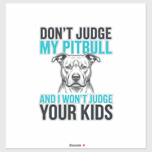 Pitbull Funny Quote Vintage Engraving Dog Design_1 Sticker