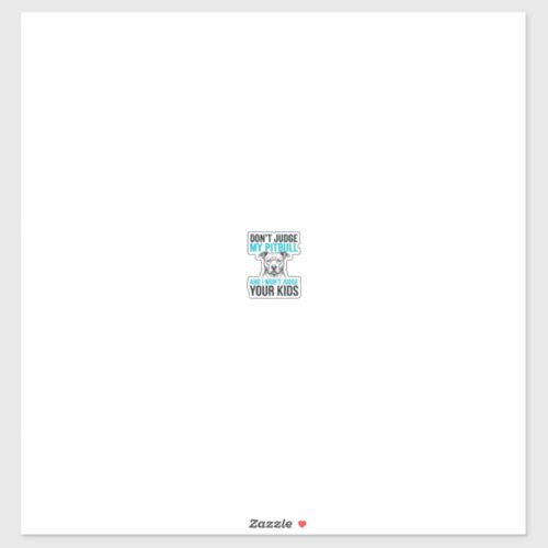 Pitbull Funny Quote Vintage Engraving Dog Design_1 Sticker