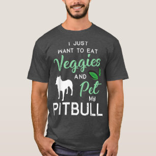 Pitbull Funny Vegan Dog Lover Owner Xmas Birthday T-Shirt