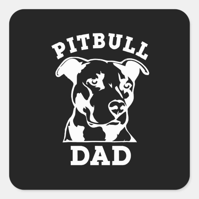 Pitbull gift dad square sticker (Front)