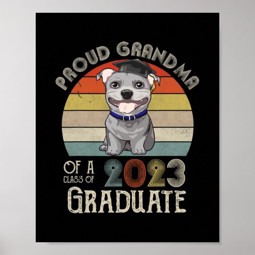 Pitbull Graduation Proud Grandma Of A Class Of Poster