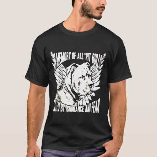 Pitbull In Memory Of All Pitbulls T_Shirt