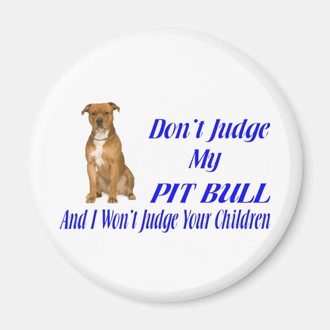 PITBULL JUDGEMENT MAGNET (Front)