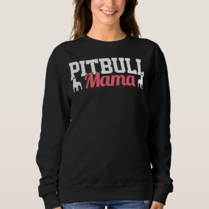 Pitbull Mama 324 Sweatshirt