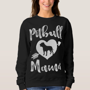 Pitbull Mama Proud Pitbull Mom Sweatshirt