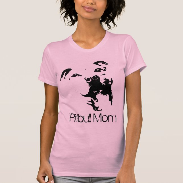 Pitbull Mom Dog shirt (Front)
